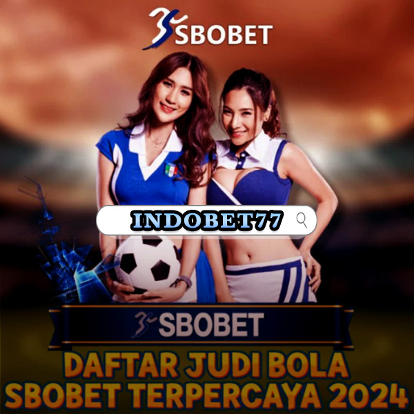 Agen Betting Sbobet88 Deposit 50 Panduan untuk Pemain Agen Betting Sbobet88 Deposit 50 Panduan untuk Pemain